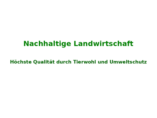 Höchste Qualität und Umweltschutz